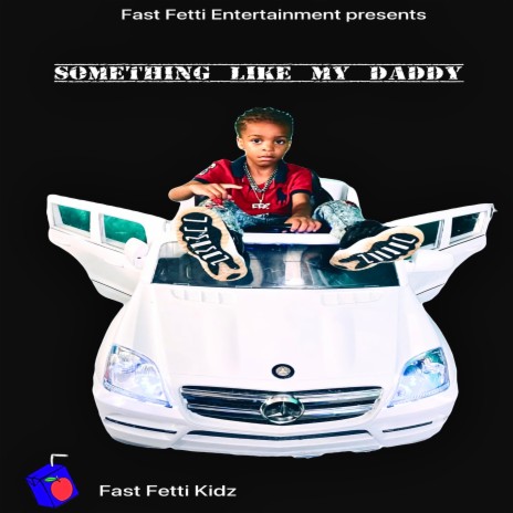 Something like my daddy ft. Juicebox | Boomplay Music