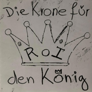 Die Krone für den König