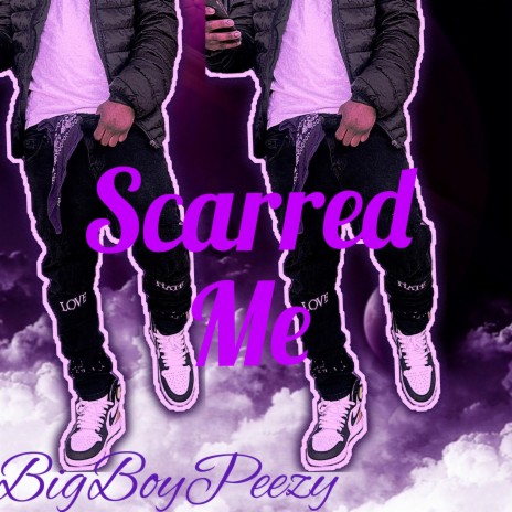 Scarred Me | Boomplay Music