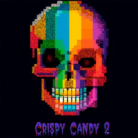 Crispy Candy 2 (Speed up) | Boomplay Music