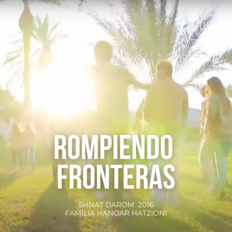 Rompiendo fronteras | Boomplay Music