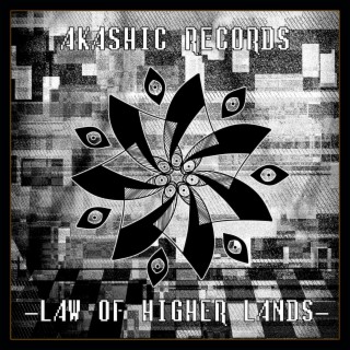 Akashic Records -Law Of Higher Lands-