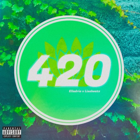 420 ft. Elladrio | Boomplay Music