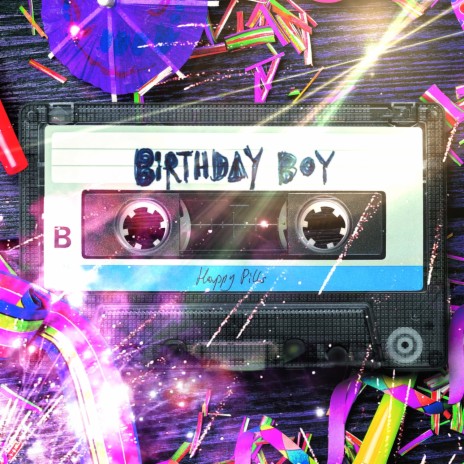 Birthday Boy | Boomplay Music