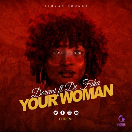 Your woman ft. De Faka | Boomplay Music