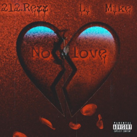 No Love ft. Li Mike | Boomplay Music