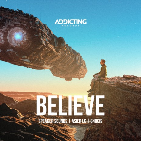 Believe ft. Asier LC & G4RCIS | Boomplay Music