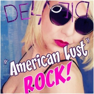 American Lust (Rock) lyrics | Boomplay Music