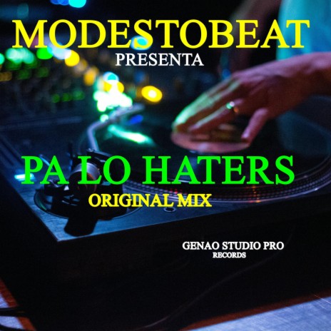 Pa Lo Haters (Original Mix)