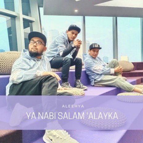 Ya Nabi Salam 'Alaika | Boomplay Music