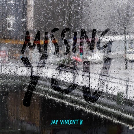 Missing You | Boomplay Music