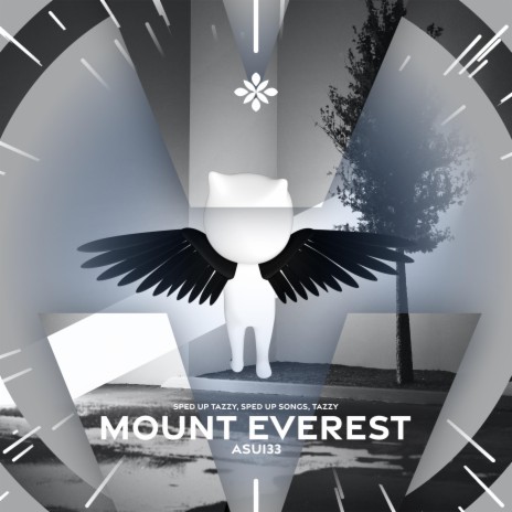mount everest - sped up + reverb ft. fast forward >> & Tazzy | Boomplay Music