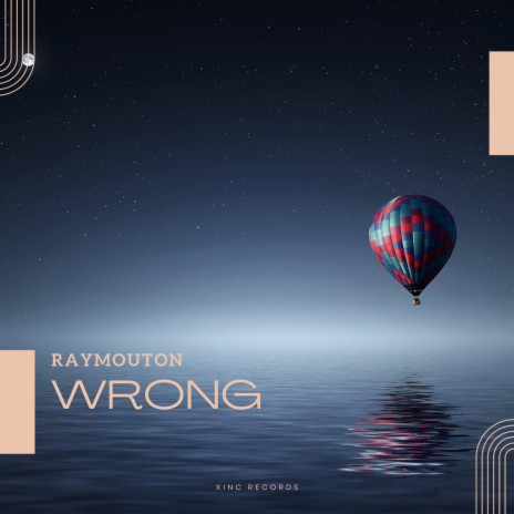 Wrong | Boomplay Music