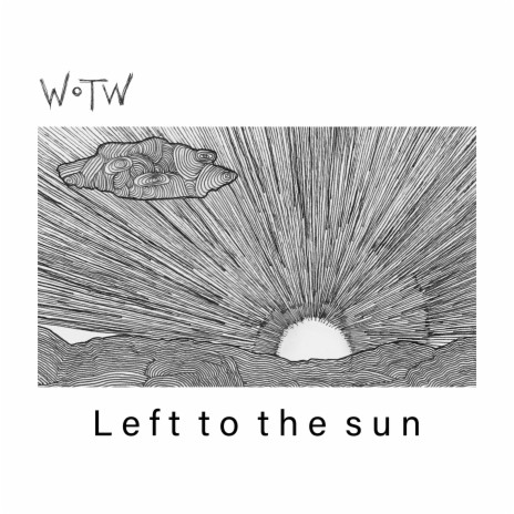 Left to the Sun