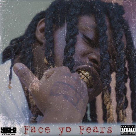 Face Yo Fears | Boomplay Music