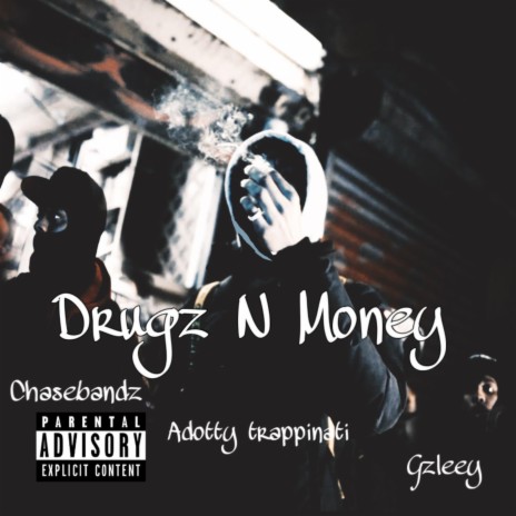 Drugz N Money ft. Gzleey & Chasebandz | Boomplay Music