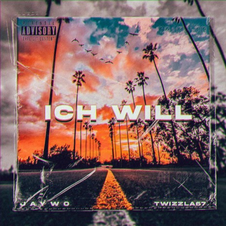 ICH WILL ft. Twizzla67 | Boomplay Music