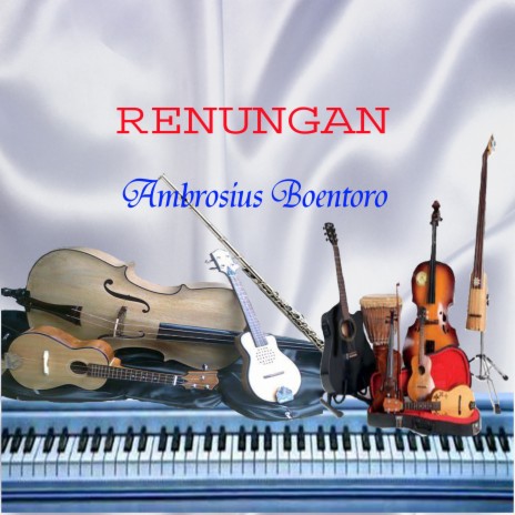 Renungan ft. Ambrosius Boentoro | Boomplay Music