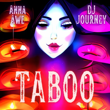 Taboo ft. DJ Journey | Boomplay Music