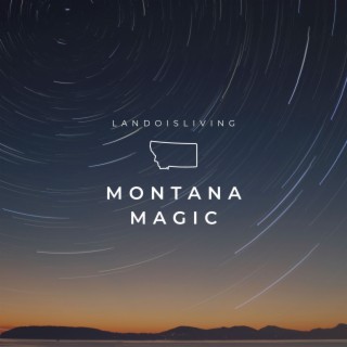 Montana Magic