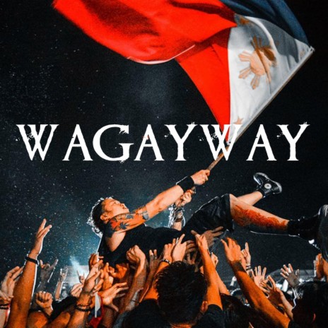 Wagayway | Boomplay Music