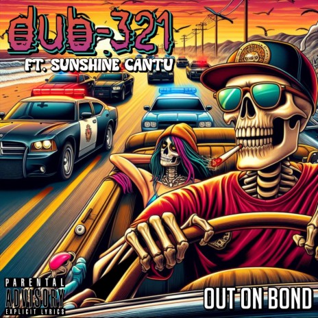 Out On Bond (2024 Version) ft. Sunshine Cantu | Boomplay Music