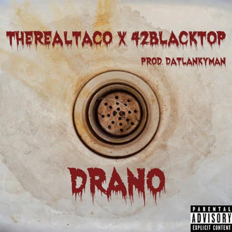 Drano ft. 42Blacktop | Boomplay Music