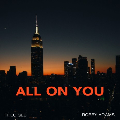 All On You ft. Theo Gee