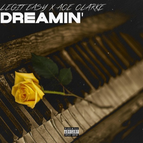 DREAMIN' ft. Ace Clarke | Boomplay Music