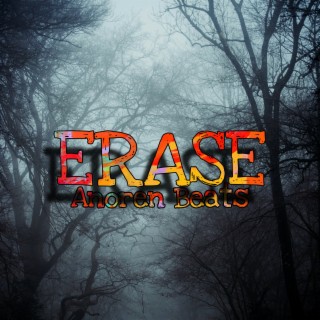 Erase