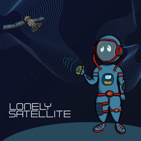 Lonely Satellite | Boomplay Music