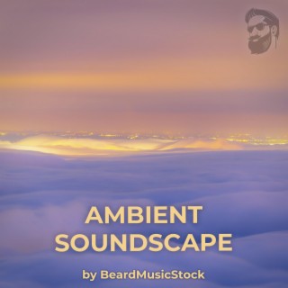 Ambient Soundscape