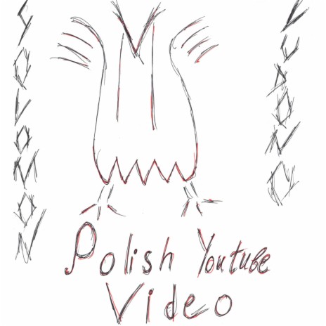 Polish Youtube Video | Boomplay Music