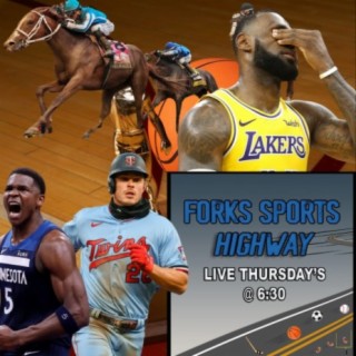 Forks Sports Highway - Timberwolves Advance & Lakers Exit NBA Playoffs; Twins 10-Game+ Winning Streak; Monty's Annual Kentucky Derby Preview Spectacular - 5-2-2024