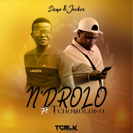 N'drolo ft. Jocker & Tchomoloko | Boomplay Music