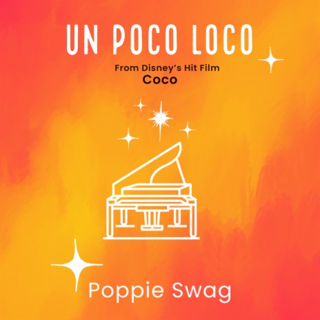 Un Poco Loco (From 'Coco') | Boomplay Music