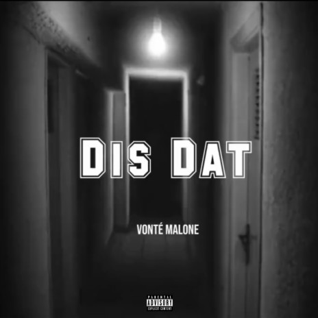 Dis Dat | Boomplay Music