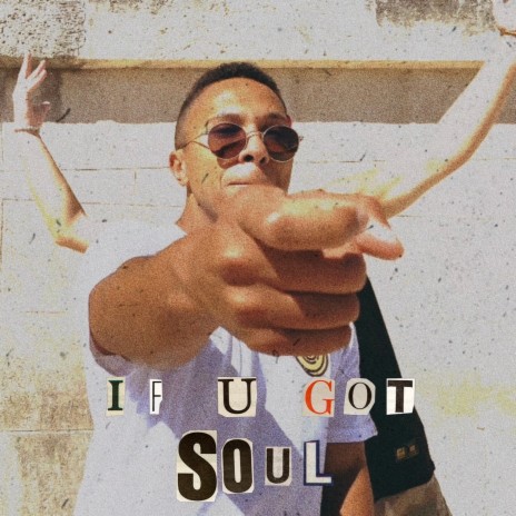 If U Got Soul ft. M0NF0RT | Boomplay Music