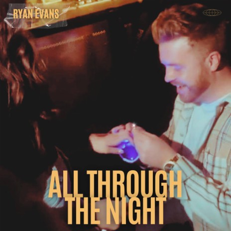 All Through The Night | Boomplay Music