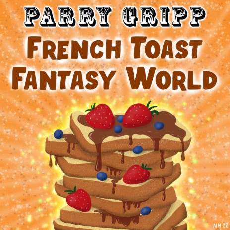 French Toast Fantasy World | Boomplay Music