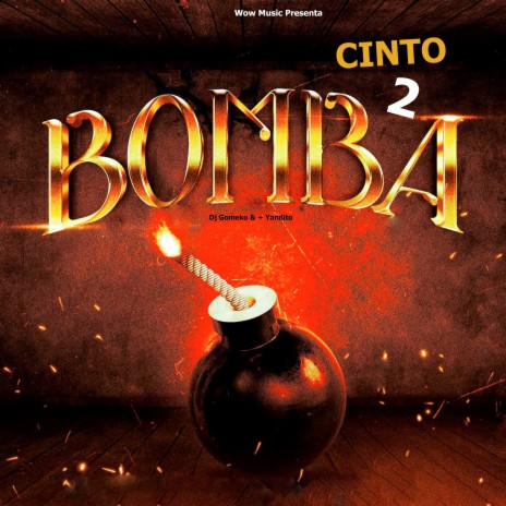 Cinto 2 Bomba ft. + YANDITO | Boomplay Music