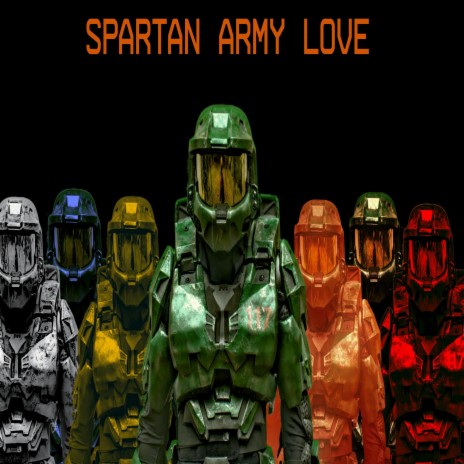 Spartan Army Love | Boomplay Music
