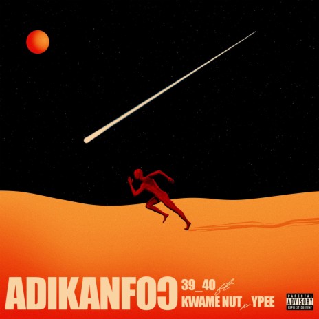 Adikanfo) ft. Y Pee & Kwame Nut