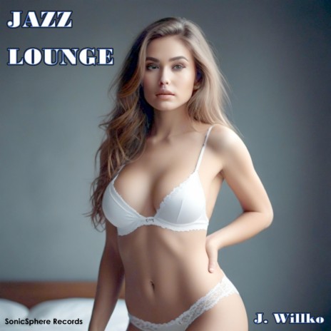 Jazz Lounge | Boomplay Music