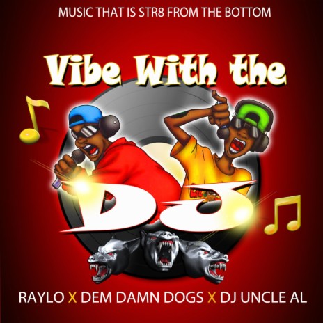 Vibe with the DJ ft. DJ Uncle Al | Boomplay Music