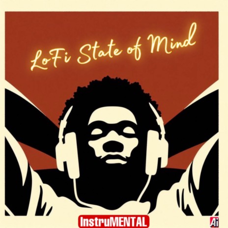 LoFi State of Mind (InstruMENTAL) | Boomplay Music