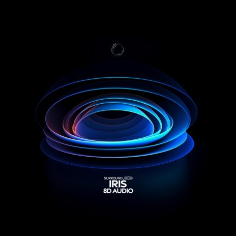 iris (8d audio) ft. (((()))) | Boomplay Music