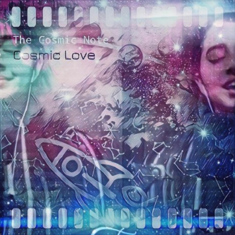 Cosmic Love ft. The Cosmic Note | Boomplay Music