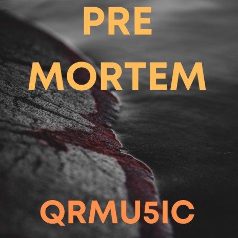 Pre Mortem | Boomplay Music