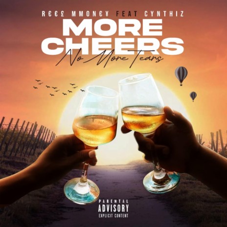 More Cheers, No More Tears ft. CYNTHIZ | Boomplay Music